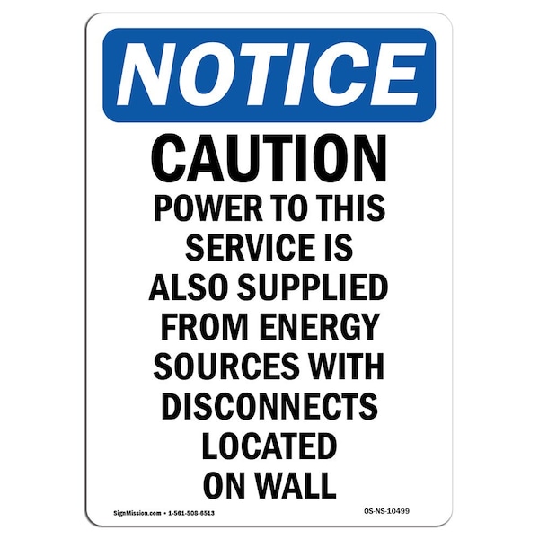 Safety Sign, OSHA Notice, 5" Height, Caution Power To This Service Sign, Portrait, 10PK